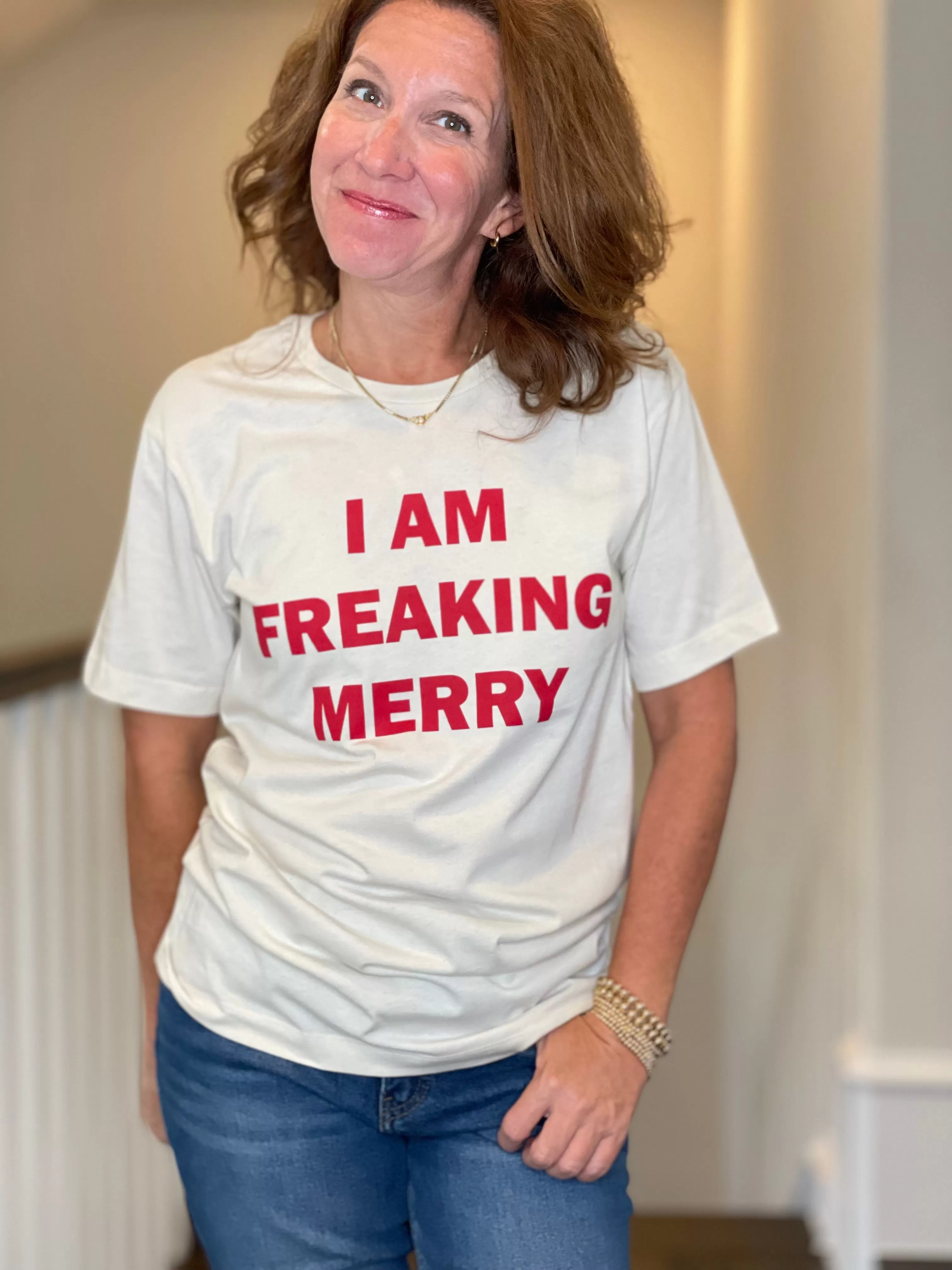 I Am Freaking Merry Tee Shirt