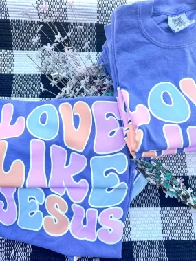 Love Like Jesus Graphic Tee